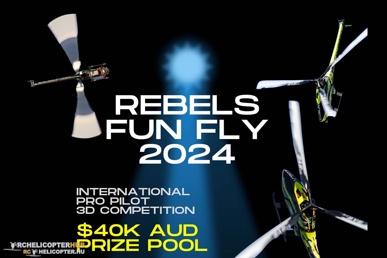 Huge Plan Great Fun Fly Down Under Rchelicopterhub Com   Rebels Fun Fly 2024 Crop 